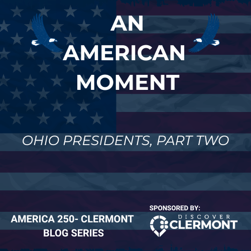 Ohio Presidents, Part Two